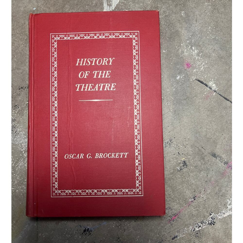 History Of The Theater Antique Book 60s Ted Gold Oscar G Brockett